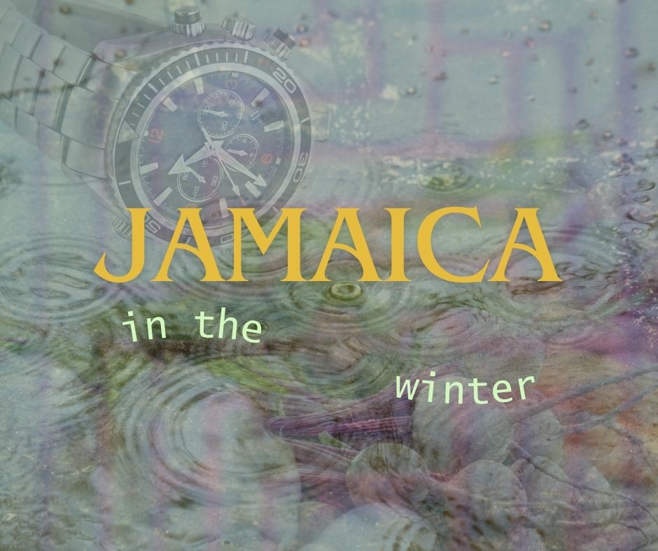 Jamaica in the Winter